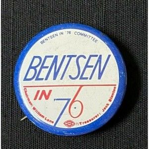 1976 Bentsen In 76 Button Vintage #1